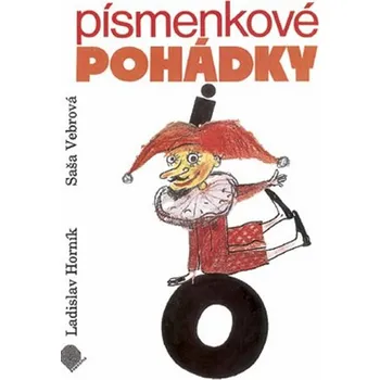 Prvouka Písmenkové pohádky pro 1. ročník ZŠ: Pracovní sešit - Ladislav Horník, Saša Verbová (1993, brožovaná)