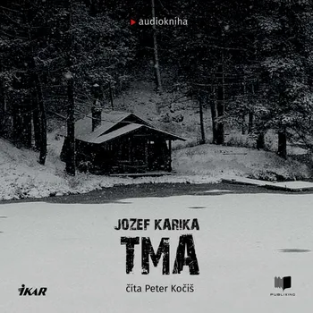 Tma - Jozef Karika (číta Peter Kočiš) [CDmp3]