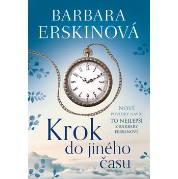 Krok do jiného času: To nejlepší z Barbary Erskinové - Barbara Erskinová (2020, pevná)
