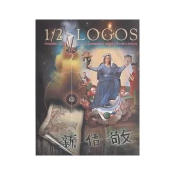 Duchovní literatura Logos 1,2/2007-sborník pro esoterní chápání života (D.Ž.Bor: O intergální tradici; K.Janíček: Symbolika výzdoby; V.Weigert: Píseň o černé duze; P.Kostiuk: Iniciační zážitek;... ( 128 str. B4) (vydání Trigon 2007))