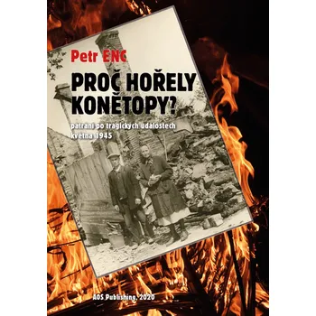 Proč hořely Konětopy? - Petr Enc
