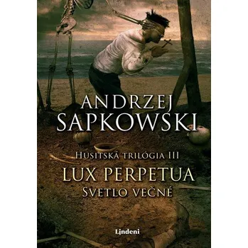 Cizojazyčná kniha Lux perpetua: Svetlo večné - Andrzej Sapkowski [SK] (2020, pevná)