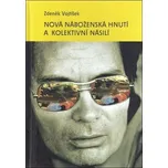 Nová náboženská hnutí a kolektivní násilí - Zdeněk Vojtíšek (2020, vázaná)