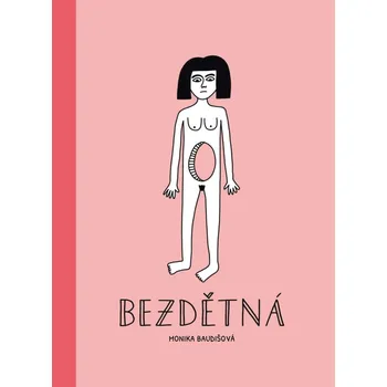 Komiks pro dospělé Bezdětná - Monika Baudišová (2020, pevná)