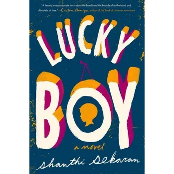Lucky Boy - Shanthi Sekaran