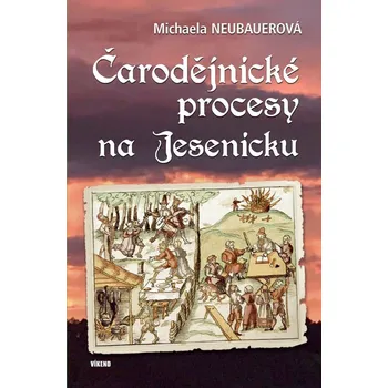 Recenze Čarodějnické procesy na Jesenicku - Michaela Neubauerová (2020, vázaná)