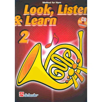 LOOK, LISTEN & LEARN 2 + CD / škola hry na lesní roh