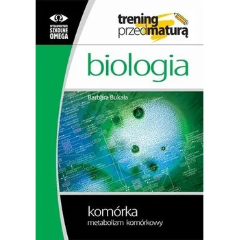 Příroda Biologia Trening Metabolizm komórkowy - Bukała Barbara