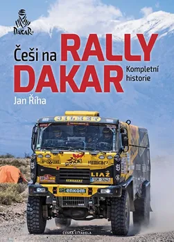 Češi na Rally Dakar: Kompletní historie - Jan Říha (2020, pevná)