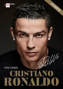 Literární biografie Cristiano Ronaldo - Petr Čermák (2020, pevná) + plakát