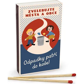 Zápalky Originální retro zápalky Odpadky patří do koše!