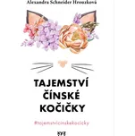 Tajemství čínské kočičky - Alexandra…