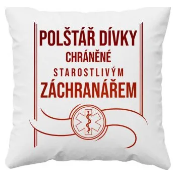 Žertovný předmět Polštář dívky chráněné starostlivým záchranářem - polštář- Tričkový.cz
