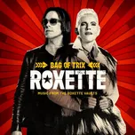 Bag of Trix: Music from the Roxette…