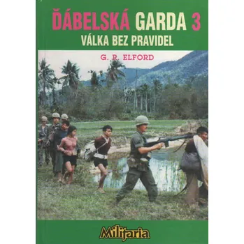 Kniha Ďábelská garda 3: Válka bez pravidel - George Robert Elford (2008) [E-kniha]