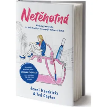 Netěhotná - Ted Caplan, Jenni Hendricks…