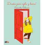 Dneska jsem vyšla z domu! - Cassandra Calinová (2020, brožovaná)