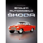 Století automobilů Škoda - Alois…