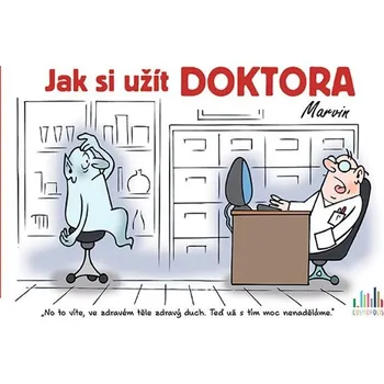 Kniha Jak si užít doktora (E-Kniha)