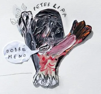 Zahraniční hudba Dobré meno - Peter Lipa [CD]