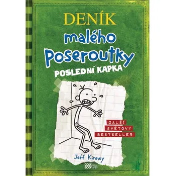 Deník malého poseroutky 3: Poslední kapka - Jeff Kinney (2020, pevná)
