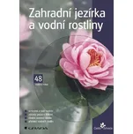 Zahradní jezírka a vodní rostliny -…