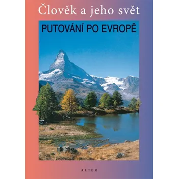 Cestování Putování po Evropě - Petr Chalupa