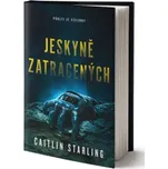 Jeskyně zatracených - Caitlin Starling…