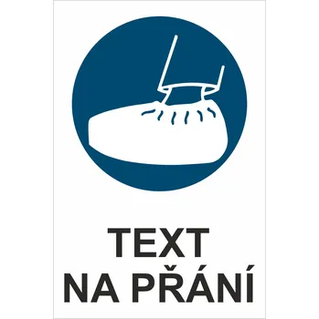 Obujte návleky - Váš text samolepící PVC fólie 300x200 mm