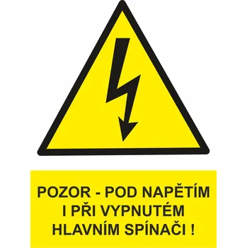 Pozor - pod napětím i při vypnutém hlavním spínači samolepící vinylová fólie 65 x 25 mm