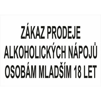 Zákaz prodeje alkoholických nápojů osobám mladším 18 let plast 0,5mm 400 x 300 mm