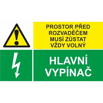 Značení Prostor před rozvaděčem musí zůstat vždy volný / Hlavní vypínač samolepící vinylová fólie A5 (210 x 148 mm)