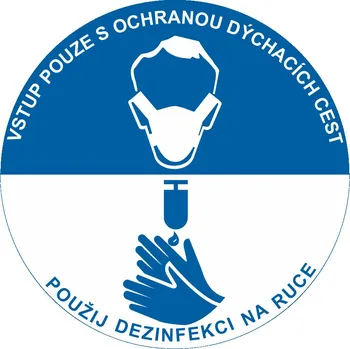 Značení Vstup pouze s ochrannou dýchacích cest / Použij dezinfekci 400 x 400 mm