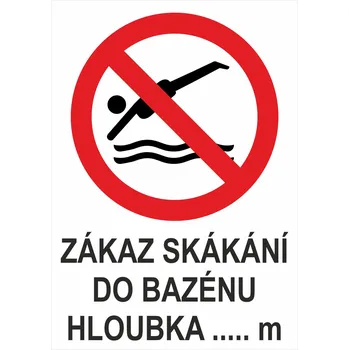 Zákaz skákání do bazénu hloubka... UV tisk plast 3mm 300x200 mm