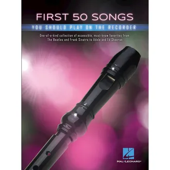 First 50 Songs (You Should Play on the Recorder) / prvních 50 písniček pro zobcovou flétnu