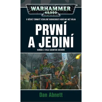 Warhammer 40 000: První a jediní - Dan Abnett (2020, brožovaná)