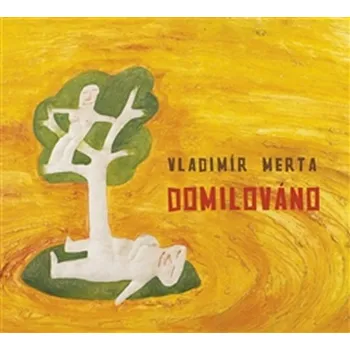 Domilováno - Vladimír Merta [CD]