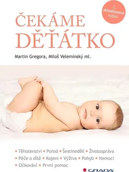 Čekáme děťátko - Martin Gregora, Miloš Velemínský ml. (2020, pevná)