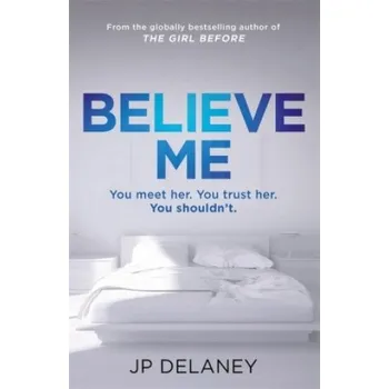Delaney, J: Believe Me – Delaney J. P. (EN)