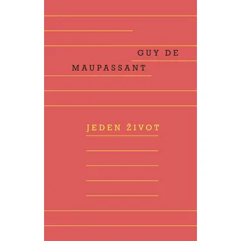 Jeden život - Guy de Maupassant (2021,…