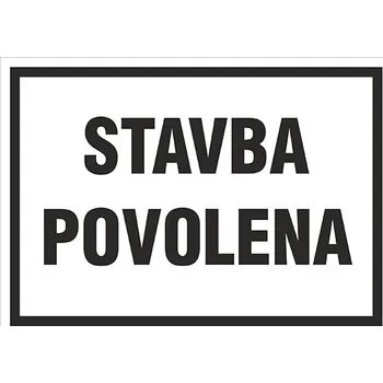 Informační tabulka Stavba povolena - tabulka 200 x 280 mm