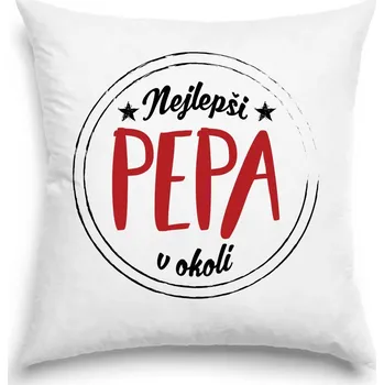 Polštář Polštář - Nejlepší Pepa v okolí