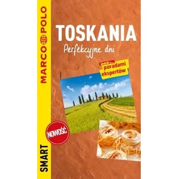 Toskania przewodnik Marco Polo SMART - Praca zbiorowa
