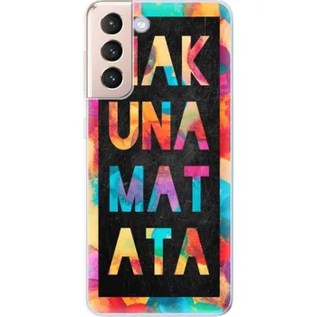Telefonní příslušenství Odolné silikonové pouzdro iSaprio - Hakuna Matata 01 - Samsung Galaxy S21