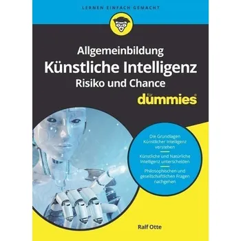 Příroda Allgemeinbildung Künstliche Intelligenz. Risiko und Chance für Dummies - Otte, Ralf