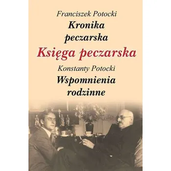 Literární biografie KSIĘGA PECZARSKA - FRANCISZEK POTOCKI