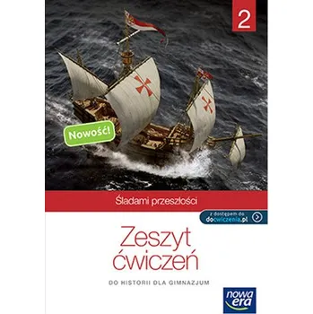 Śladami przeszłości. Klasa 2, Gimnazjum. Historia. Ćwiczenia - Tomasz Maćkowski, Katarzyna Panimasz