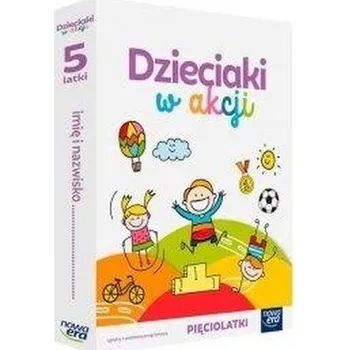 Předškolní výuka Dzieciaki w akcji 5-latki pakiet NE - Karina Mucha, Anna Stalmach-Tkacz, Joanna Wosianek