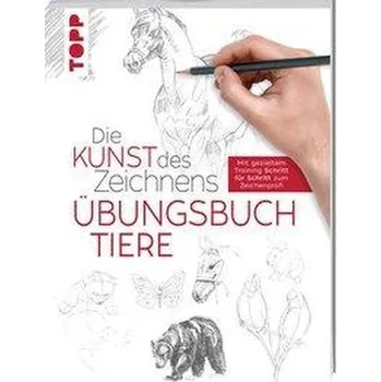 Encyklopedie Die Kunst des Zeichnens - Tiere Übungsbuch - frechverlag