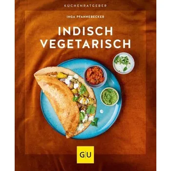 Indisch vegetarisch - Pfannebecker Inga